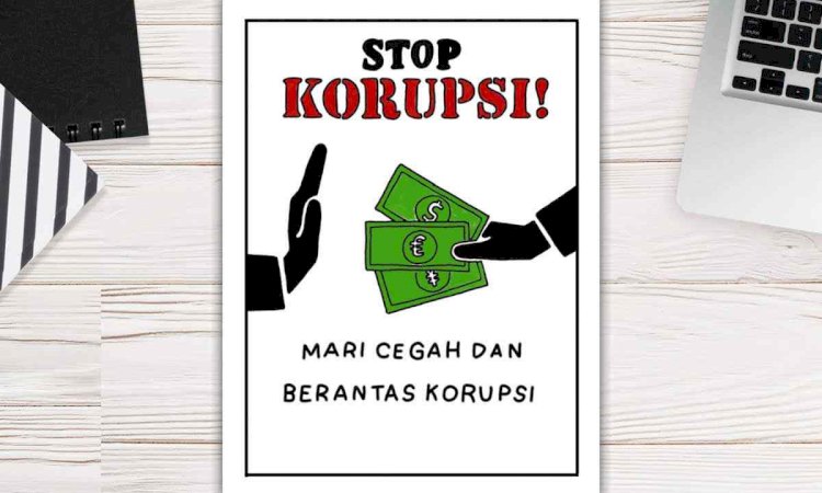 STOP KORUPSI !!