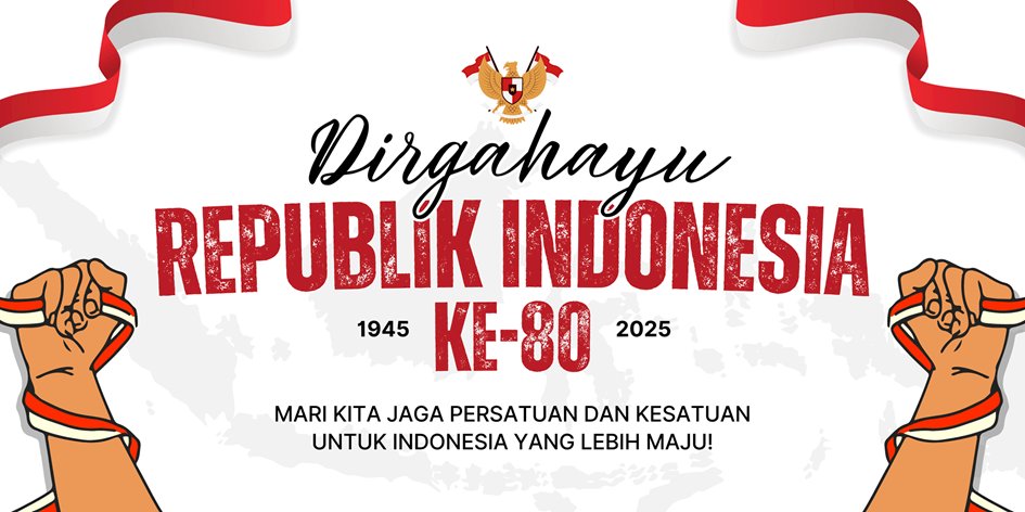 Dirgahayu Republik Indonesia ke-80: Terus Melaju untuk Indonesia Maju